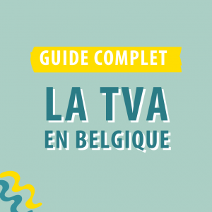 TVA en Belgique guide complet