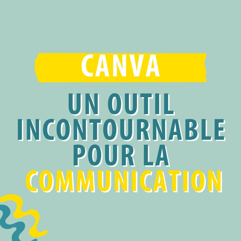 Canva un outil incontournable pour la communication